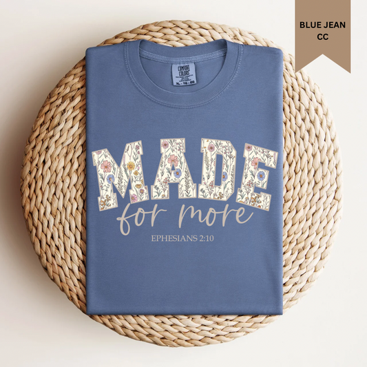 Made for More Tee.