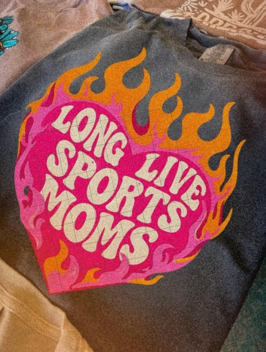 Long Live Sports Moms -  Multiple Styles